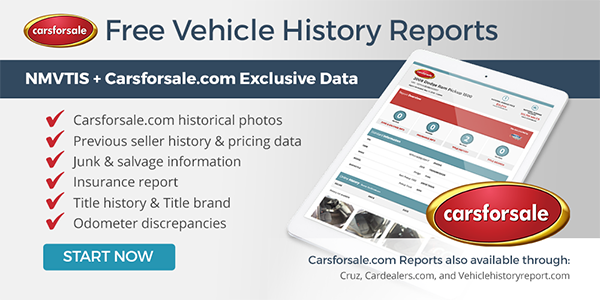 CarsForSale.com: Free Vehicle History Reports; Exclusive Data; Start Now